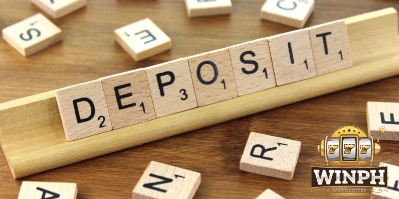 Choose the right deposit method